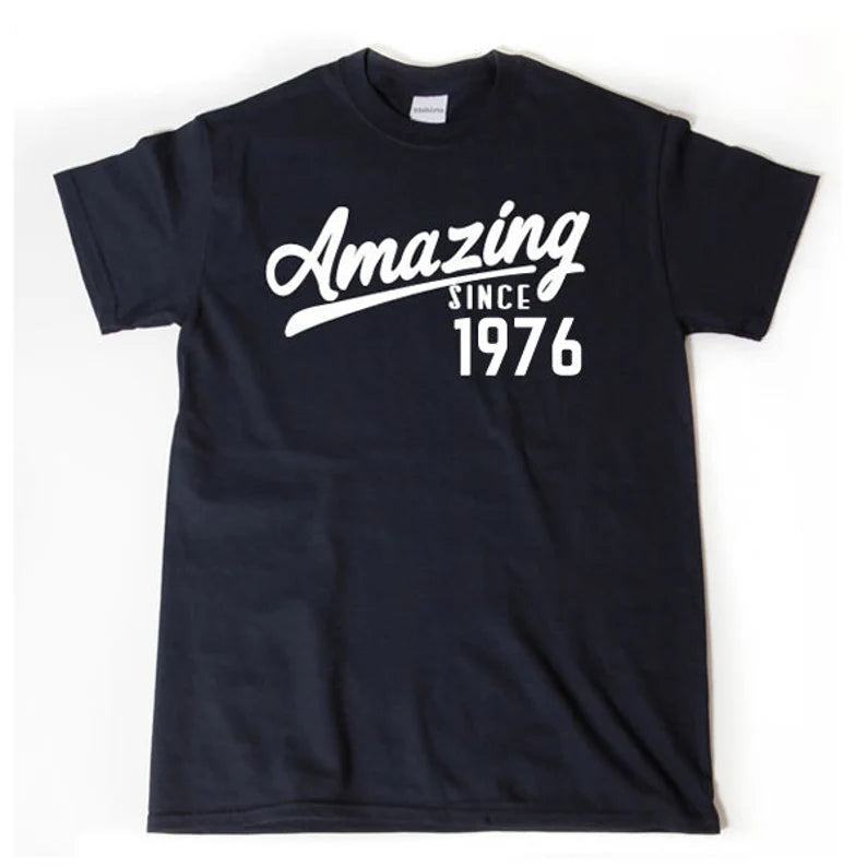 Amazing Since 1976 | T-Shirt