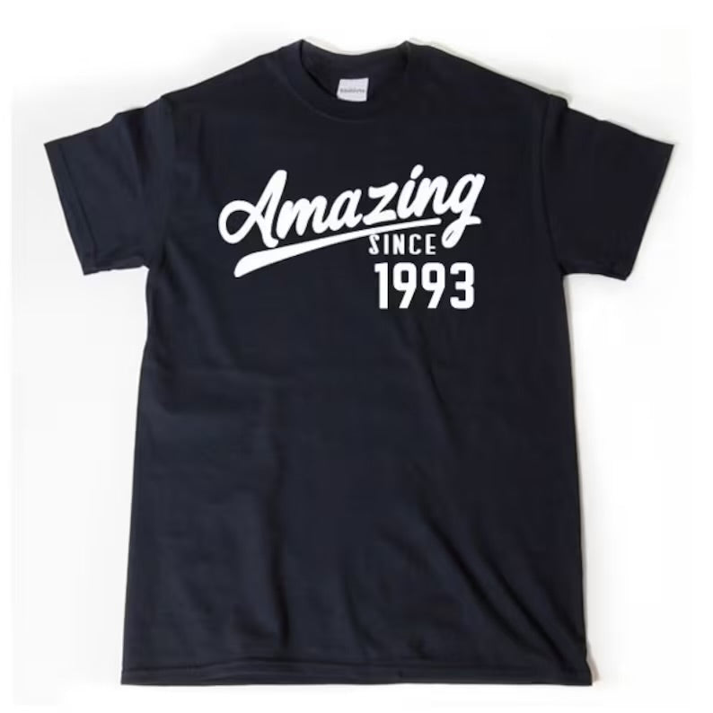 Amazing Since 1993 | T-Shirt