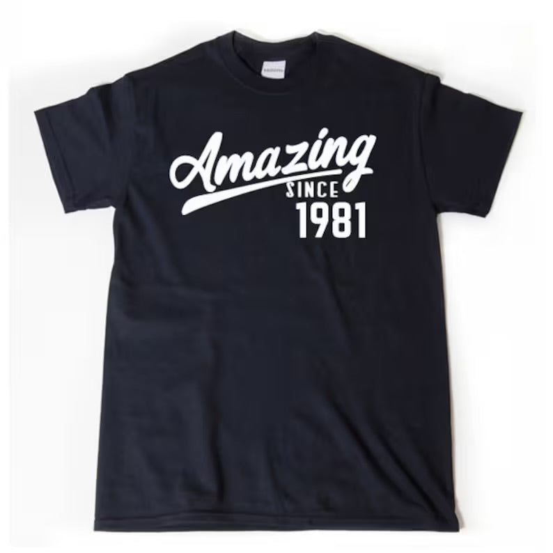 Amazing Since 1981 | T-Shirt